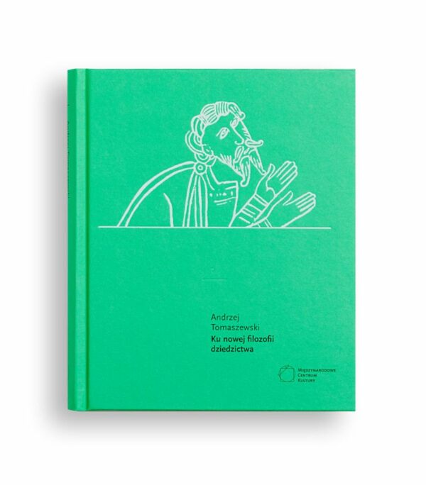 Towards a new philosophy of heritage